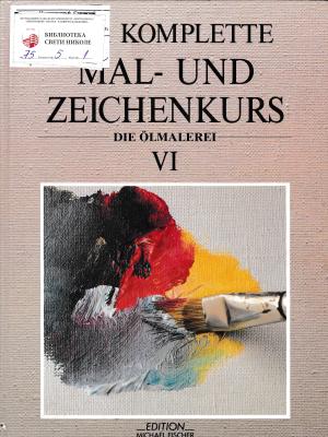 Der komplette mal-un zeichenkurs VI